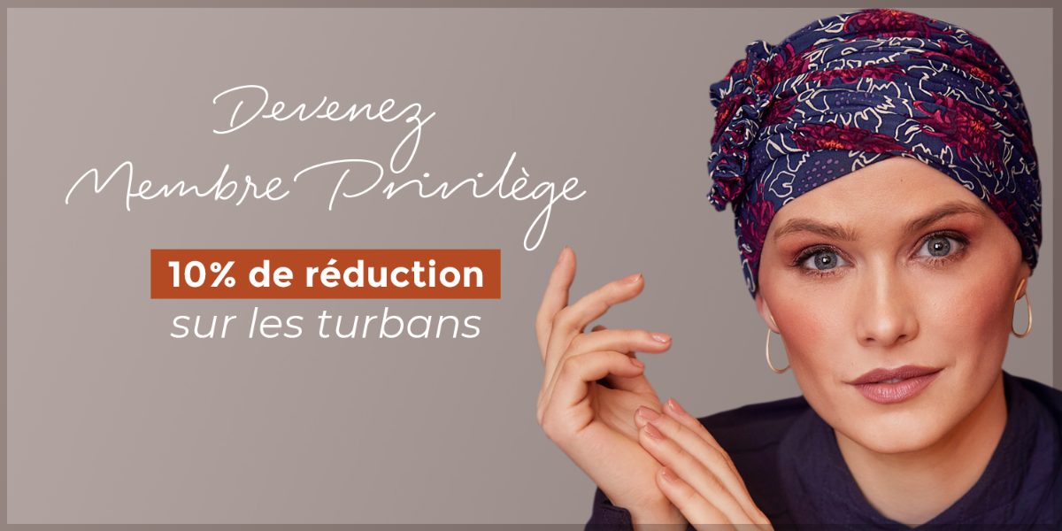 Devenez Membre Privilège : 10 % de réduction sur les turbans