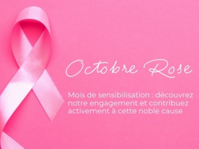 Octobre Rose est le mois de la sensibilisation au cancer du sein